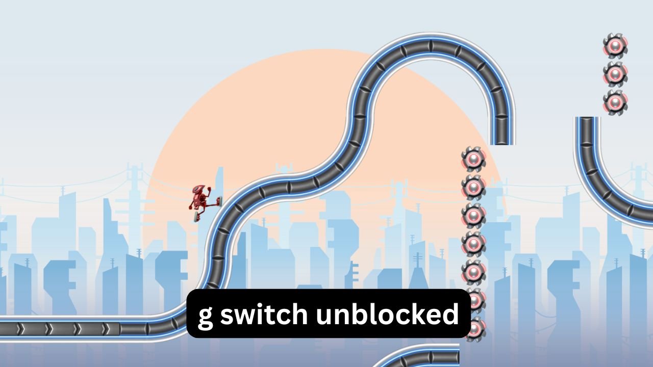 G Switch Unblocked