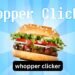 Whopper Clicker
