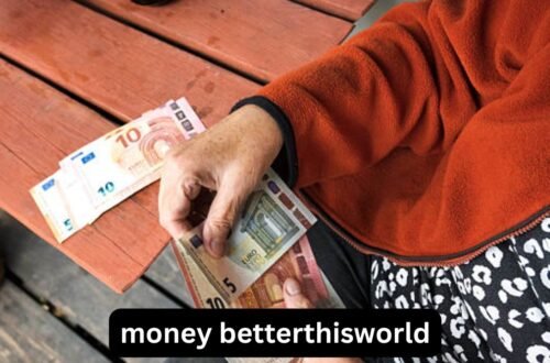 Money BetterThisWorld