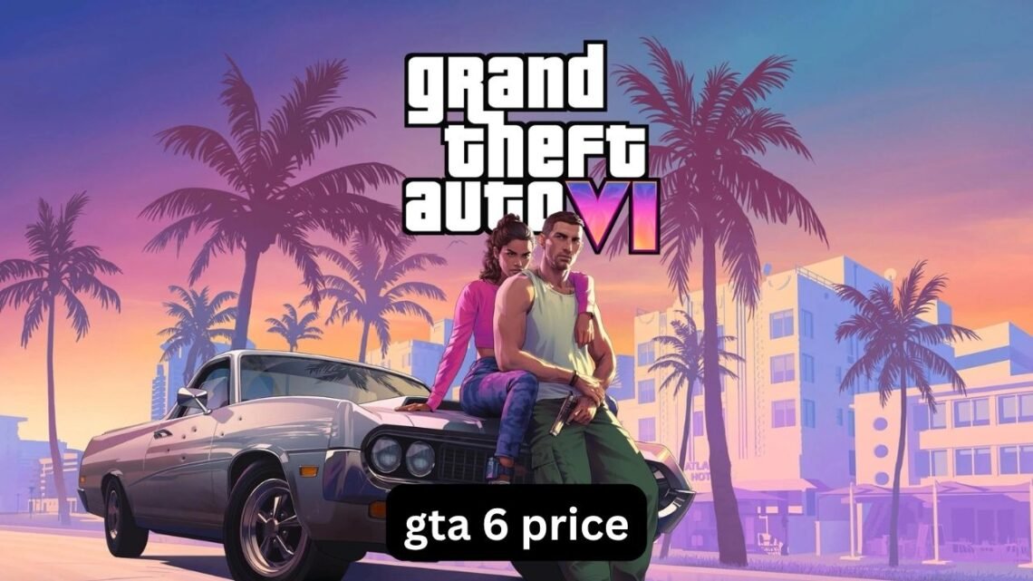 GTA 6 Price