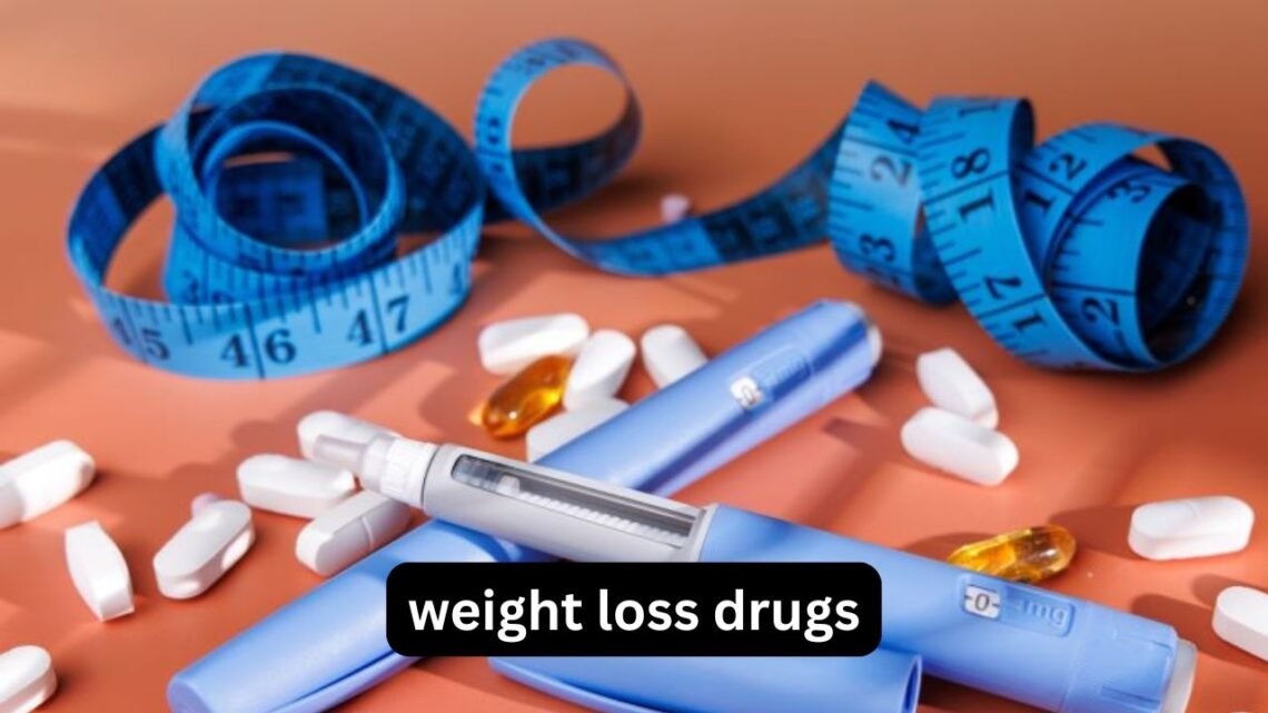 Weight Loss Drugs