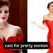 Cast for Pretty Woman