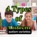Autism Varieties