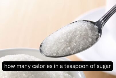 How Many Calories in a Teaspoon of Sugar